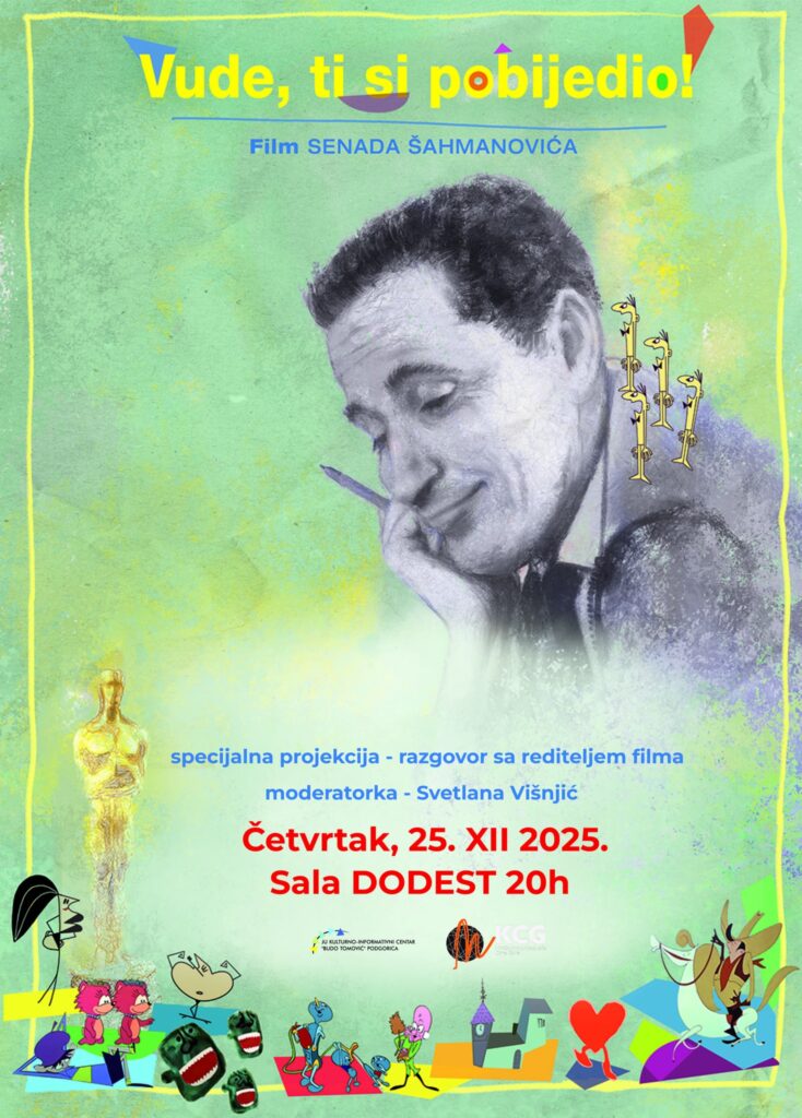 Projekcija filma ,,Vude ti si pobijedio!” Senada Šahmanovića 25. 12. u KIC-u