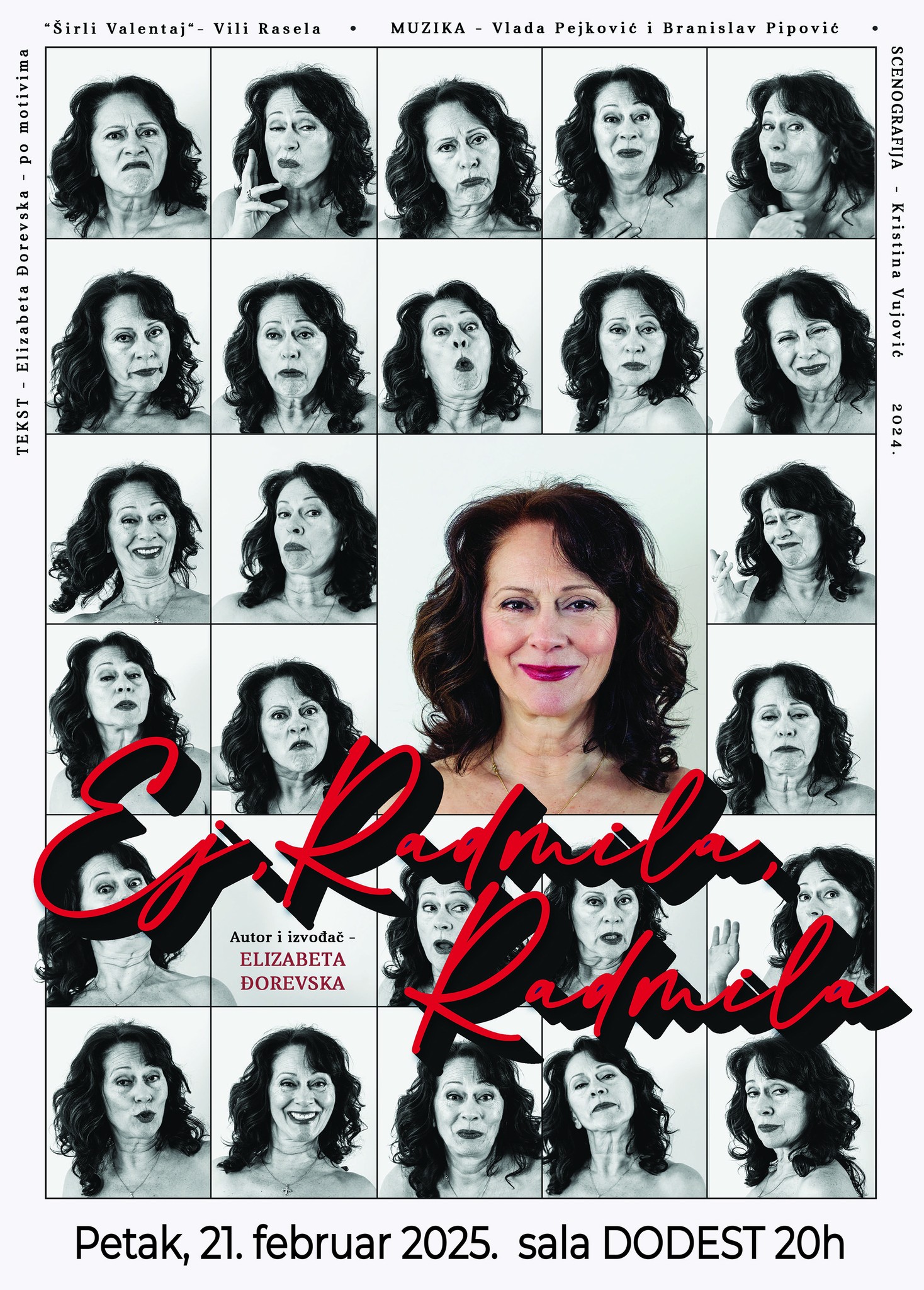 Monodrama ,,Ej,Radmila, Radmila”, 21. 02. u Dodest-u